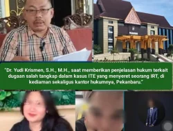 Aneh..!! Penanganan Kasus ITE di Polda Riau, Dr. Yudi Krismen: Diduga Ada Kekeliruan Dalam Prosedur Penyidikan