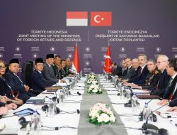 Indonesia-Turki Gelar Pertemuan 2+2 Perdana, Tegaskan Penguatan Kemitraan Strategis