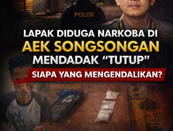 Setelah Viral Disebut Warga, Lapak Diduga Narkoba di Aek Songsongan Mendadak “Tutup” — Siapa yang Mengendalikan?