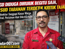“IGD Disorot Tajam! RSUD Tabanan Kembali Tuai Kritik, Pasien Diduga Dirujuk Tanpa Penanganan — Manajemen ‘Terpojok’ Regulasi”