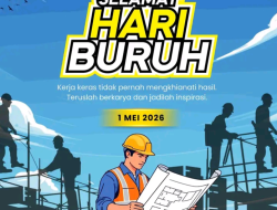 Selamat Hari Buruh Nasional 1 Mei 2026: Bapenda Batu Bara Menghargai Peran Strategis Pekerja dalam Pembangunan Daerah 