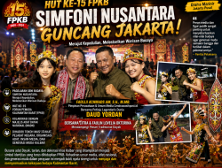 HUT ke-15 FPKB Pecah! Simfoni Nusantara Guncang Jakarta, Daud Yordan hingga Tokoh Media Turut Meriahkan