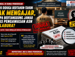 Guru Diduga Bertahun-Tahun Tak Mengajar, Siapa Bertanggung Jawab atas Pengawasan ASN di Labura?