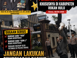 Ketua DPW LSM ABRI Riau Desak Kapolda Tindak Tegas Dugaan Bandar Narkoba di Rohul dan Rohil: “Jangan Ada Ruang bagi Mafia Sabu”