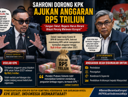 Sahroni Dorong KPK Ajukan Anggaran Rp5 Triliun: “Jangan Takut, Negara Harus Berani Biayai Perang Melawan Korupsi”