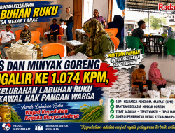 Beras dan Minyak Goreng Mengalir ke 1.074 KPM, Kelurahan Labuhan Ruku Kawal Hak Pangan Warga