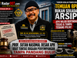 Temuan BPK di Bank Nagari Disorot, Prof. Sutan Nasomal Desak APH Usut Tuntas Dugaan Penyimpangan KUR Tanpa Tebang Pilih